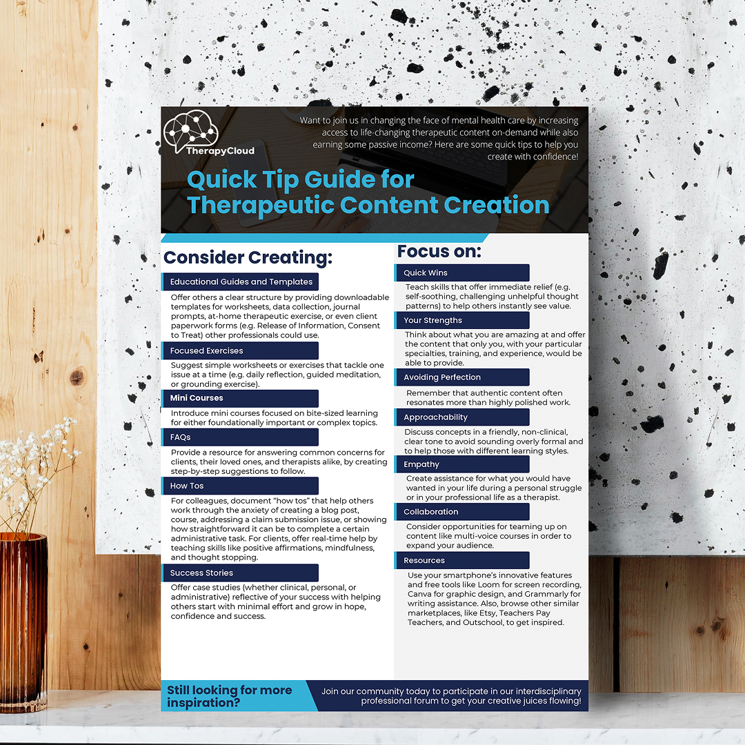 Quick Tip Guide for Therapeutic Content Creation